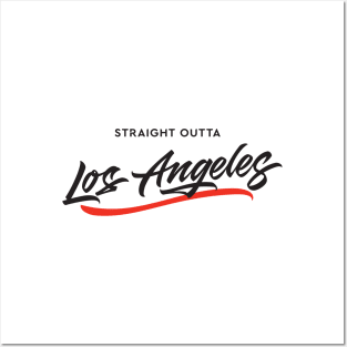 Straight Outta Los Angeles Posters and Art